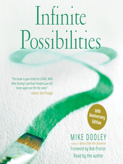 Title details for Infinite Possibilities (10th Anniversary) by Mike Dooley - Available